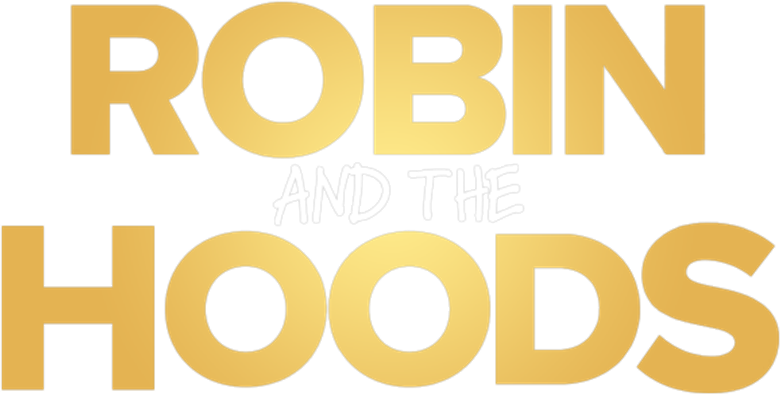 Robin and the Hoods