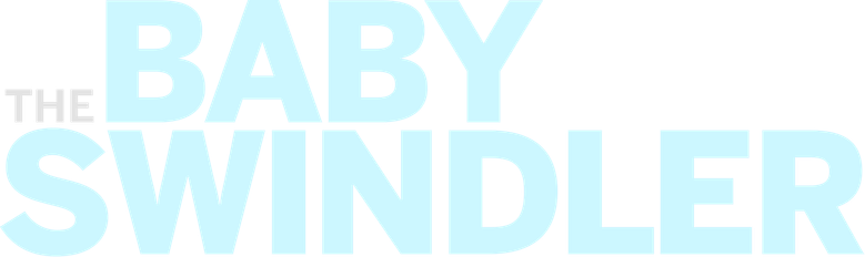 The Baby Swindler