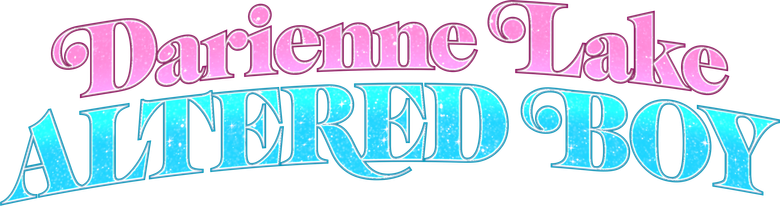 Darienne Lake: Altered Boy