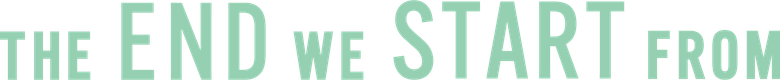 The End We Start From logo