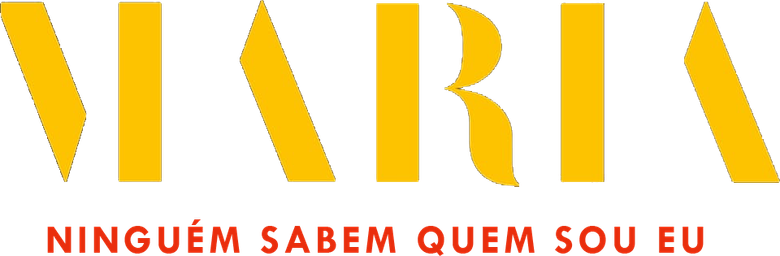 Maria: Ninguém Sabe Quem Sou Eu