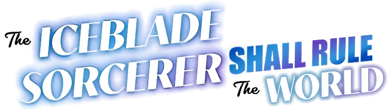 The Iceblade Sorcerer Shall Rule the World logo