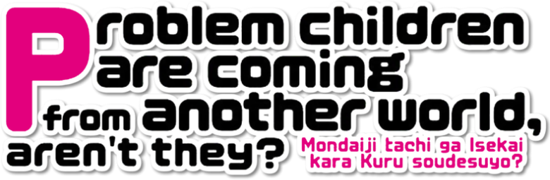 Problem Children are Coming from Another World, aren't they? logo