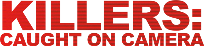 Killers: Caught on Camera logo