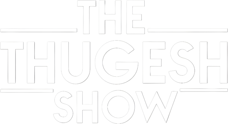 The Thugesh Show logo