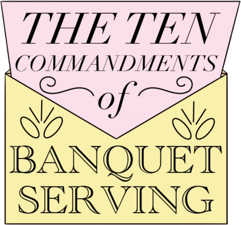 The Ten Commandments of Banquet Serving