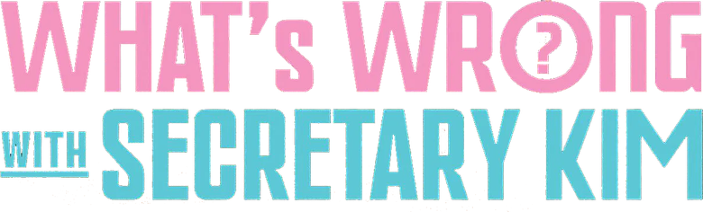 What's Wrong With Secretary Kim logo