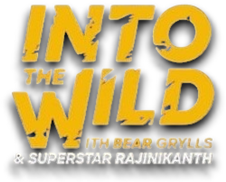 Into the Wild with Bear Grylls & Rajinikanth logo