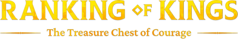 Ranking of Kings: Baú do Tesouro da Coragem logo