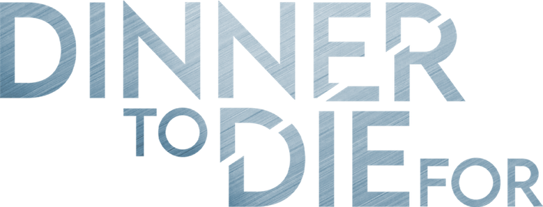 Dinner to Die For