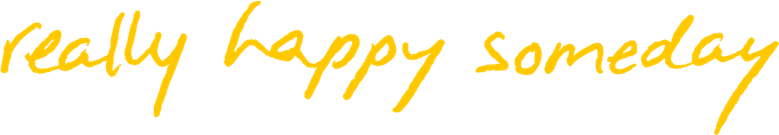 Really Happy Someday