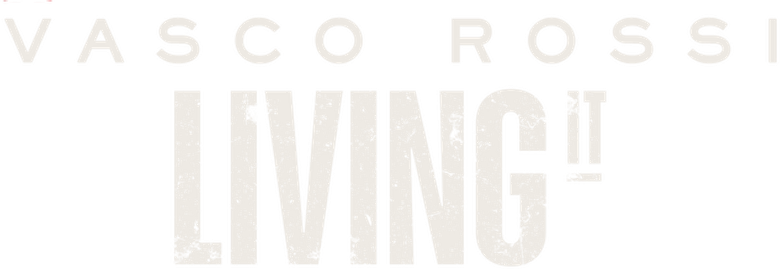 Vasco Rossi: Living It