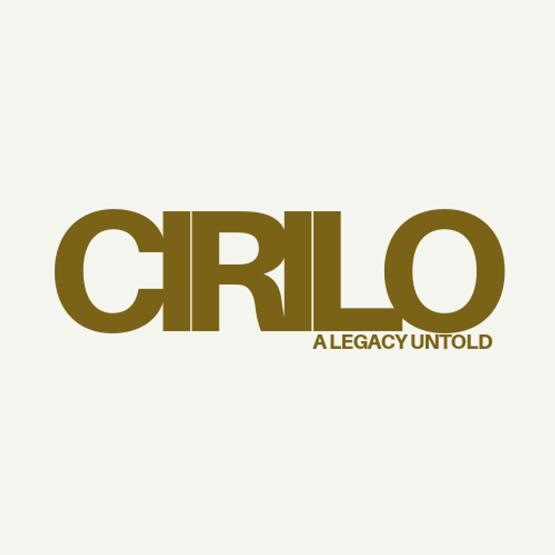 CIRILO, A Legacy Untold