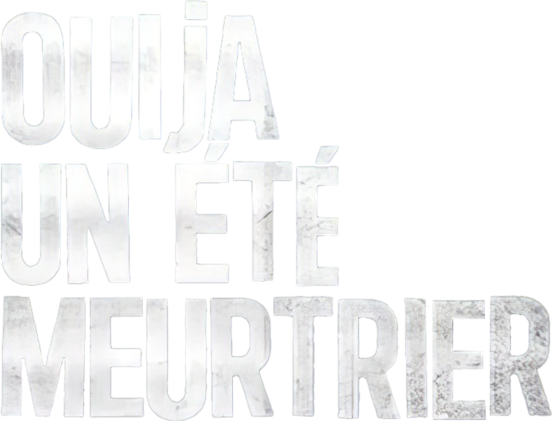 Ouija, un été meurtrier logo