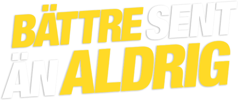 Bättre sent än aldrig logo