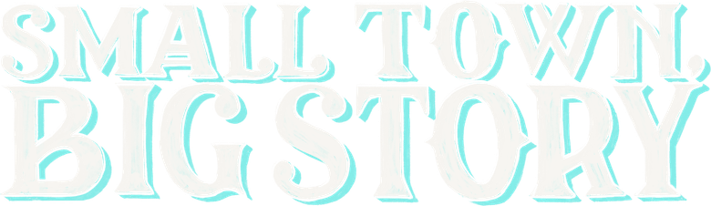 Small Town, Big Story logo
