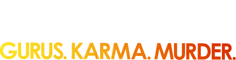 Krishnas: Gurus. Karma. Murder.