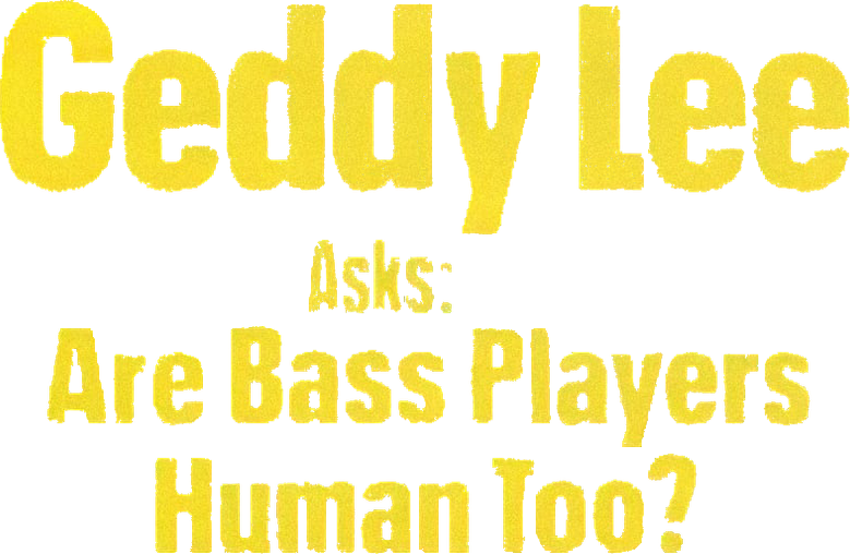 Geddy Lee Pergunta: Baixistas São Humanos? logo
