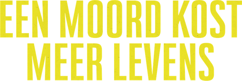 Een moord kost meer levens logo