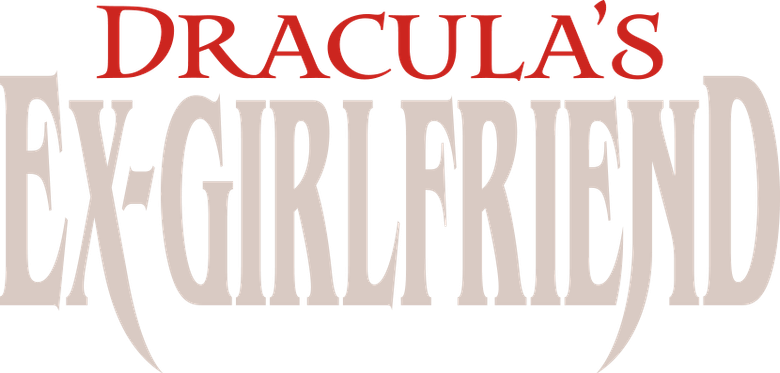 Dracula's Ex-Girlfriend