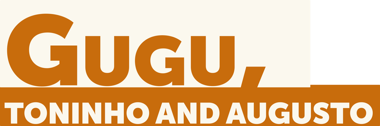 Gugu, Toninho e Augusto logo
