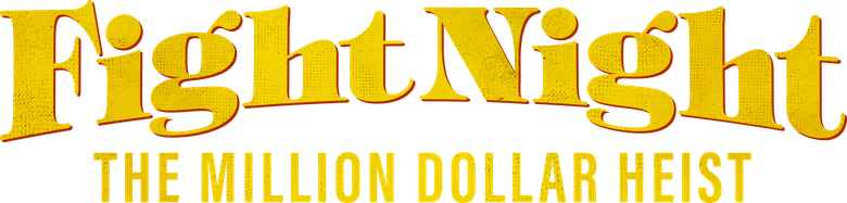 Fight Night: The Million Dollar Heist logo