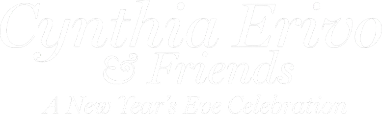 Cynthia Erivo & Friends: A New Year's Eve Celebration