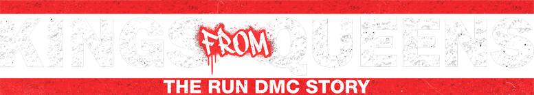 Kings from Queens: The RUN DMC Story
