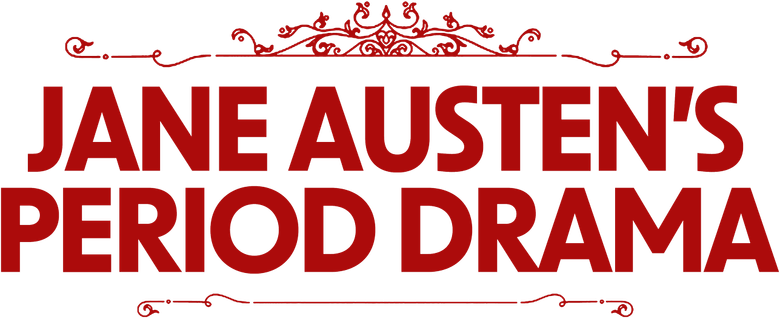 Jane Austen's Period Drama