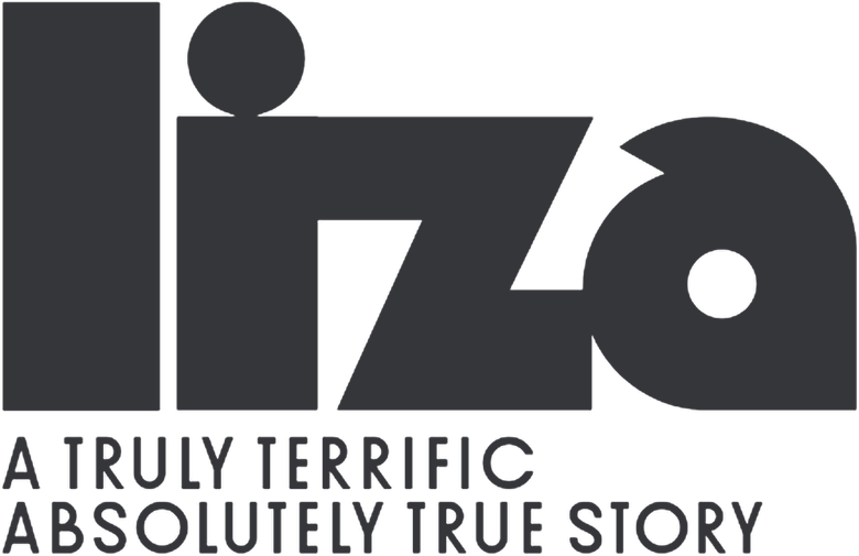 Liza: A Truly Terrific Absolutely True Story logo