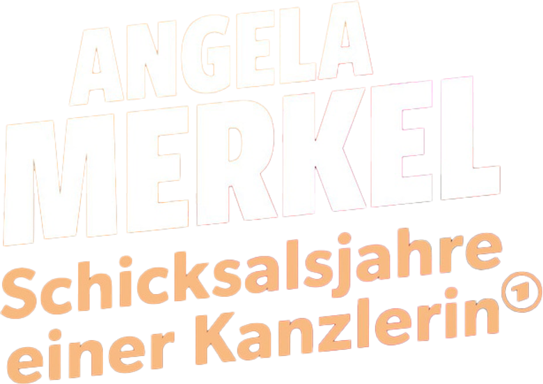 Angela Merkel ‧ The Fateful Years of a Chancellor