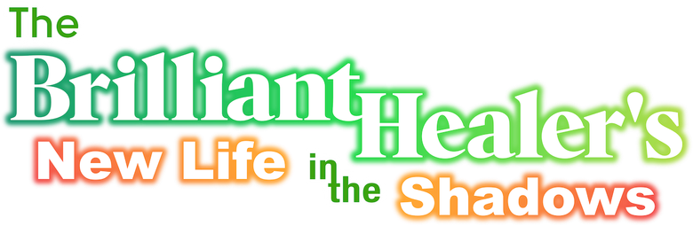 The Brilliant Healer's New Life in the Shadows logo