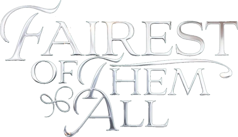 Fairest of them All