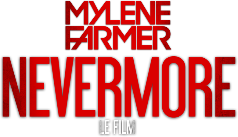 Mylène Farmer: Nevermore - The Movie