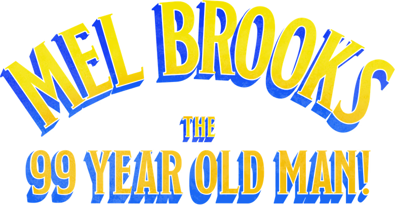 Mel Brooks: O Homem de 99 Anos! logo