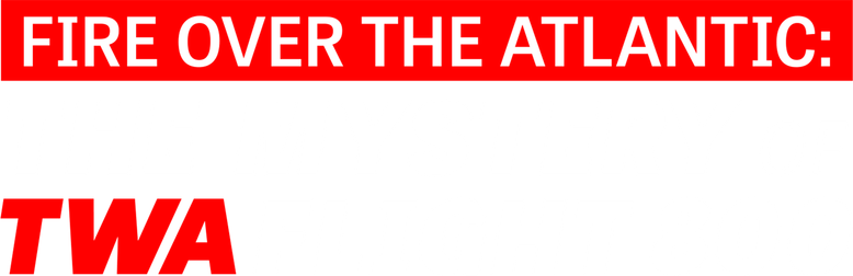 Fire Over the Atlantic: The Mystery of TWA Flight 800 logo