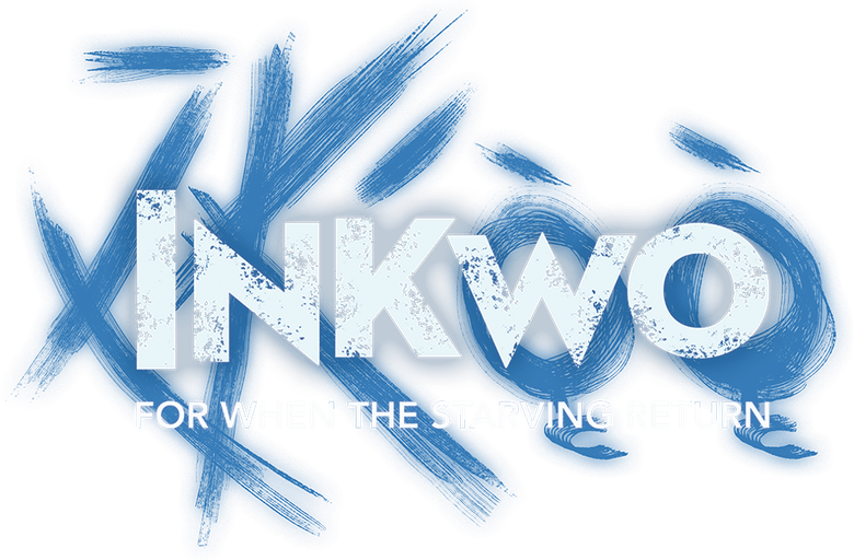 Inkwo for When the Starving Return