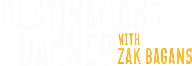 Destinations of the Damned with Zak Bagans