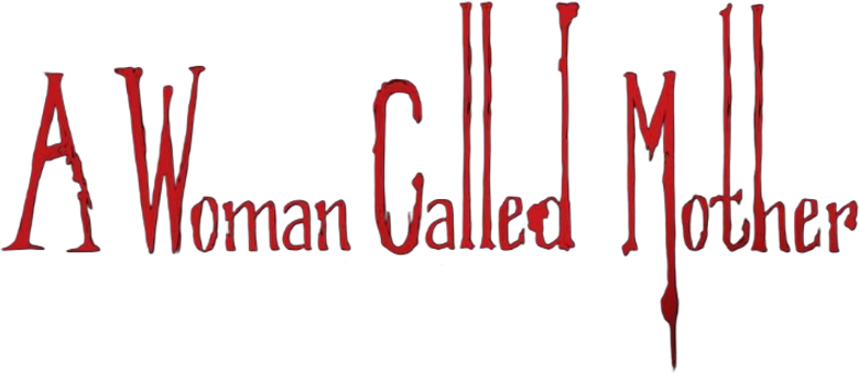A Woman Called Mother