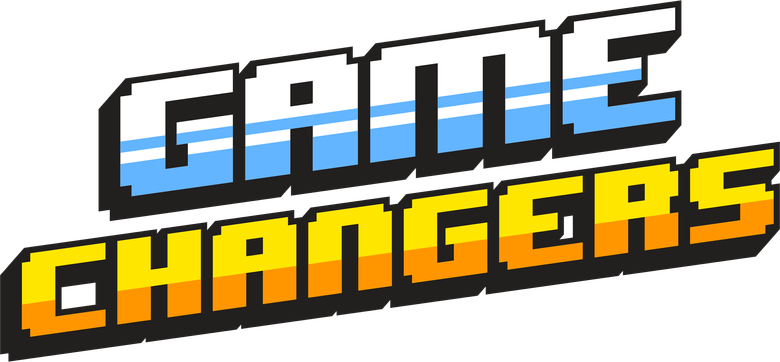 Game Changers