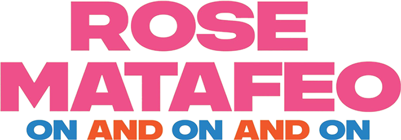 Rose Matafeo: On and On and On