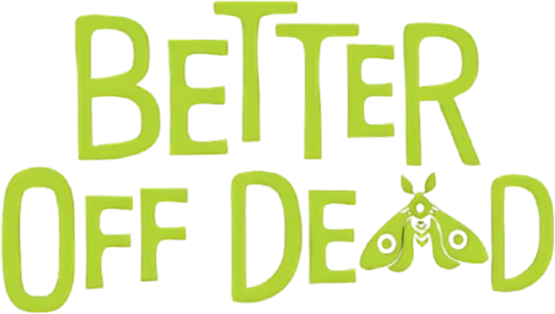 Better Off Dead