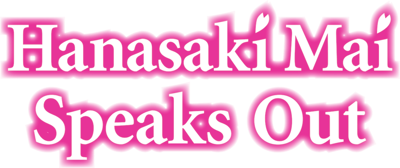 Hanasaki Mai Speaks Out logo