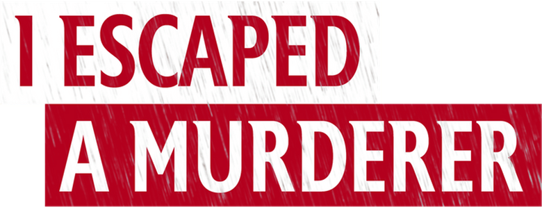 I Escaped a Murderer logo