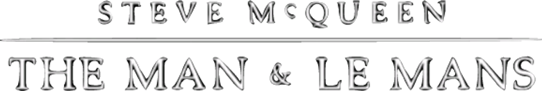 Steve McQueen: The Man & Le Mans logo