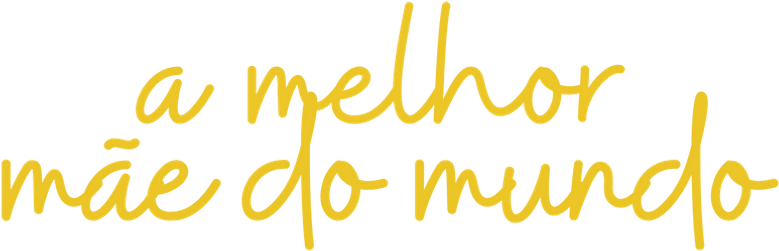 A Melhor Mãe do Mundo logo