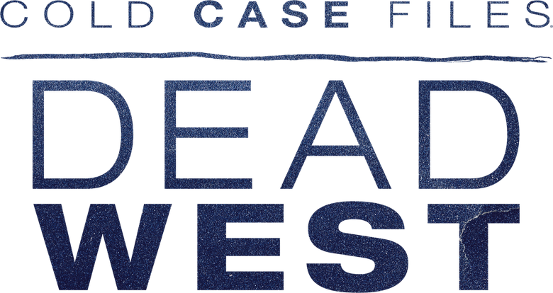 Cold Case Files: Dead West logo