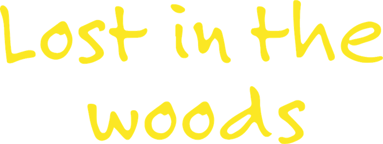 Lost in the Woods