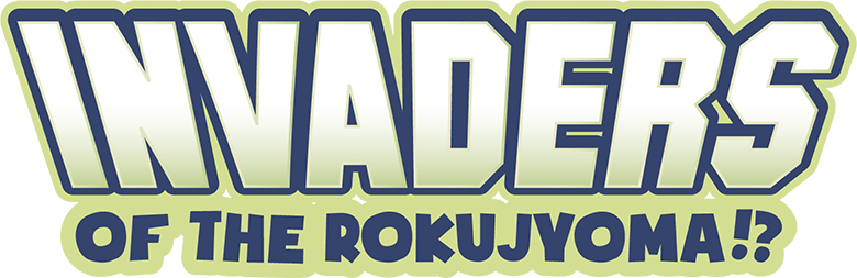 INVADERS of the ROKUJYOMA!? logo