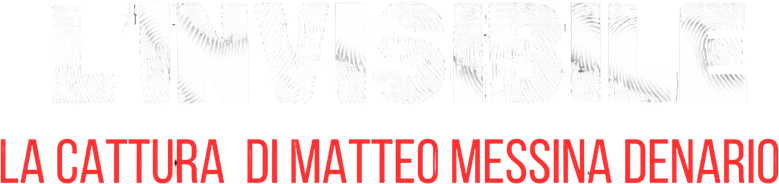 L'invisibile - La Cattura di Matteo Messina Denaro logo